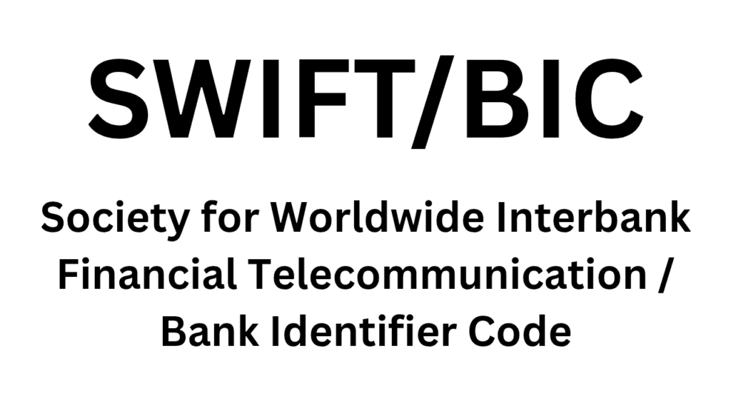 SWIFT/BIC Code Full Form